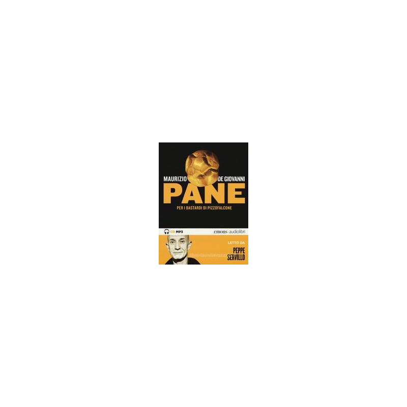 pane-per-i-bastardi-di-pizzofalcone-letto-da-peppe-servillo-audiolibro-cd-audio-formato-mp3