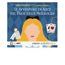 avventure-di-alice-nel-paese-delle-meraviglie-letto-da-audiolibro-cd-audio-formato-mp3-le