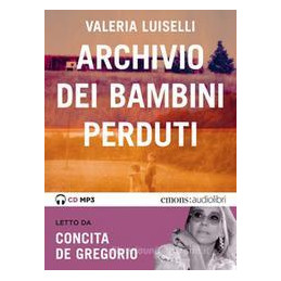 archivio-dei-bambini-perduti-letto-da-concita-de-gregorio-l