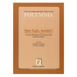 quo-fugis-inmitis-la-donna-abbandonata-nella-letteratura-vol-u