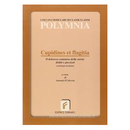 cupidines-et-flagitia-il-dolore-cammino-della-storia-delitti-e-passioni-vol-u