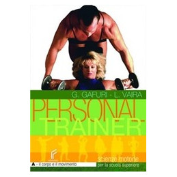 personal-trainer-vol-a--b-il-corpo-e-il-movimento---lo-sport-vol-u