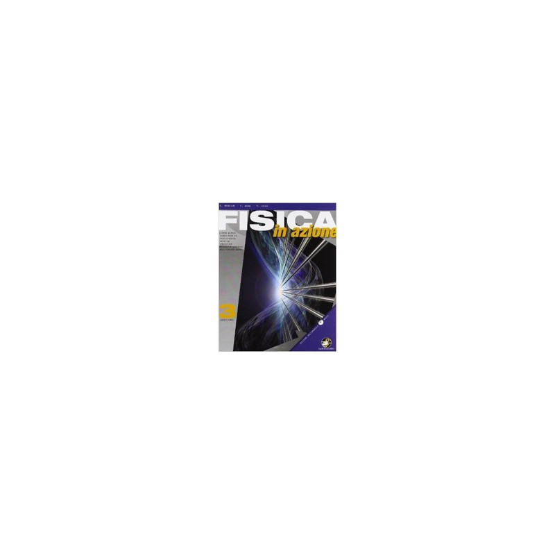 fisica-in-azione-vol3--vol-3 fisica-in-azione-vol3--vol-3