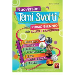 nuovisimi-temi-svolti-per-il-1-biennio-delle-scuole-superiori-temi-svolti-con-mappe-concettuali-e