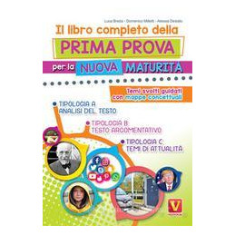 libro-completo-della-prima-prova-per-la-nuova-maturit-temi-svolti-guidati-con-mappe-concettuali-i