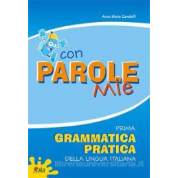 con-parole-mie-prima-grammatica-pratica