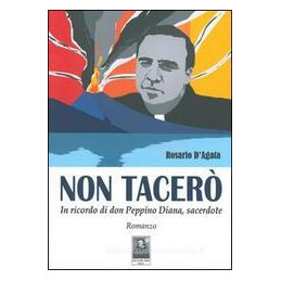 non-tacer-in-ricordo-di-don-peppino-diana-sacerdote