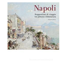 napoli-suggestioni-di-viaggio-tra-pittura-e-letteratura