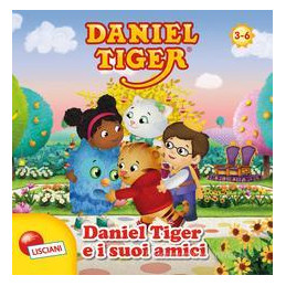 daniel-tiger-e-i-suoi-amici-daniel-tiger-ediz-illustrata