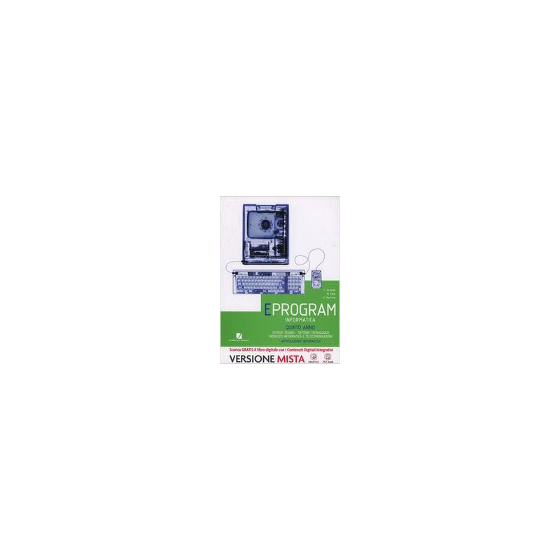 eprogram---informatici-volume-per-il-5-anno-vol-u eprogram---informatici-volume-per-il-5-anno-vol-u
