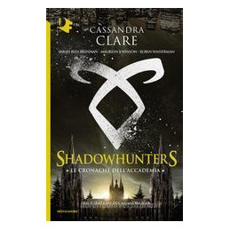 cronache-dellaccademia-shadohunters-le