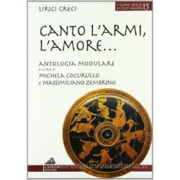 canto-larmi-lamore-antologia-tematica-di-storici-greci-vol-u