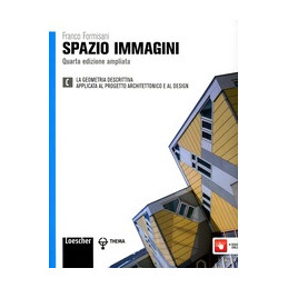 spazio-immagini-4-ed-volume-c-geometria-descrittiva-applicata-al-progetto-architettonico-e-al-des