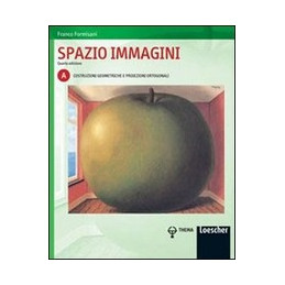 spazio-immagini-4-ed-volume-a-costr-geometriche-proiez-ortogonali-di-base-vol-u