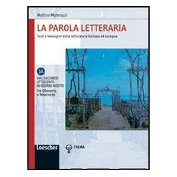 parola-letteraria-la-vol-3-dal-secondo-ottocento-ai-giorni-nostri-tomo-a--tomo-b-vol-3