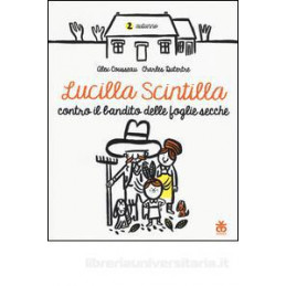 lucilla-scintilla-contro-i-banditi-delle-foglie-secche