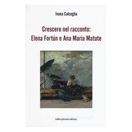 crescere-nel-racconto-elena-fortun-e-ana-maria-matute