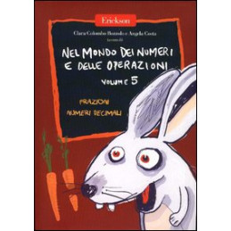 nel-mondo-dei-numeri-e-delle-operazioni-vol-5-frazioni-e-numeri-decimali