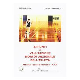 appunti-di-valutazione-morfofunzionale-dellatleta-attivit-tecnicopratiche-atp