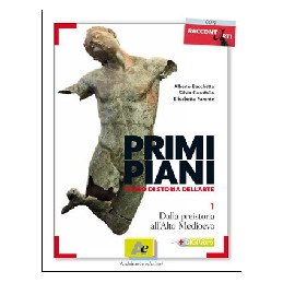 primi-piani-1-dalla-preistoria-allalto-medioevo--raccontarti-vol-1