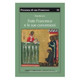 frate-francesco-e-le-sue-conversioni