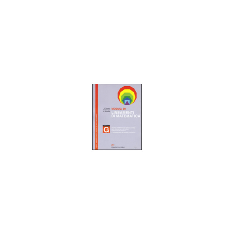 moduli-di-lineamenti-di-matematica-trienni-itis-g-analisi-infinitesimale-terza-parte-vol-u moduli-di-lineamenti-di-matematica-trienni-itis-g-analisi-infinitesimale-terza-parte-vol-u