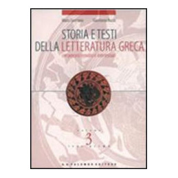 storia-e-testi-della-letteratura-greca-con-percorsi-tematici-e-intertestuali-vol-3