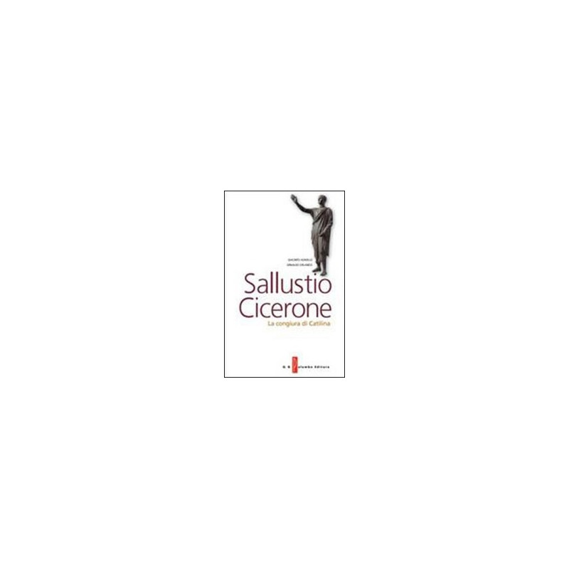sallustio---cicerone-la-congiura-di-catilina-vol-u sallustio---cicerone-la-congiura-di-catilina-vol-u
