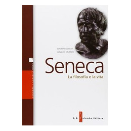 seneca-la-filosofia-della-vita-vol-u