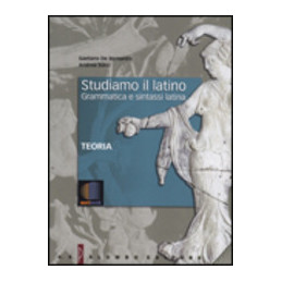 studiamo-il-latino-corso-di-grammatica-e-sintasi-latina-con-espansioni-on-line-vol-u