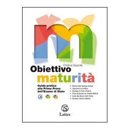 obiettivo-maturita-guida-pratica-alla-prima-prova-dellesame-di-stato-vol-u