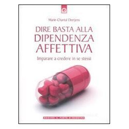 dire-basta-alla-dipendenza-affettiva