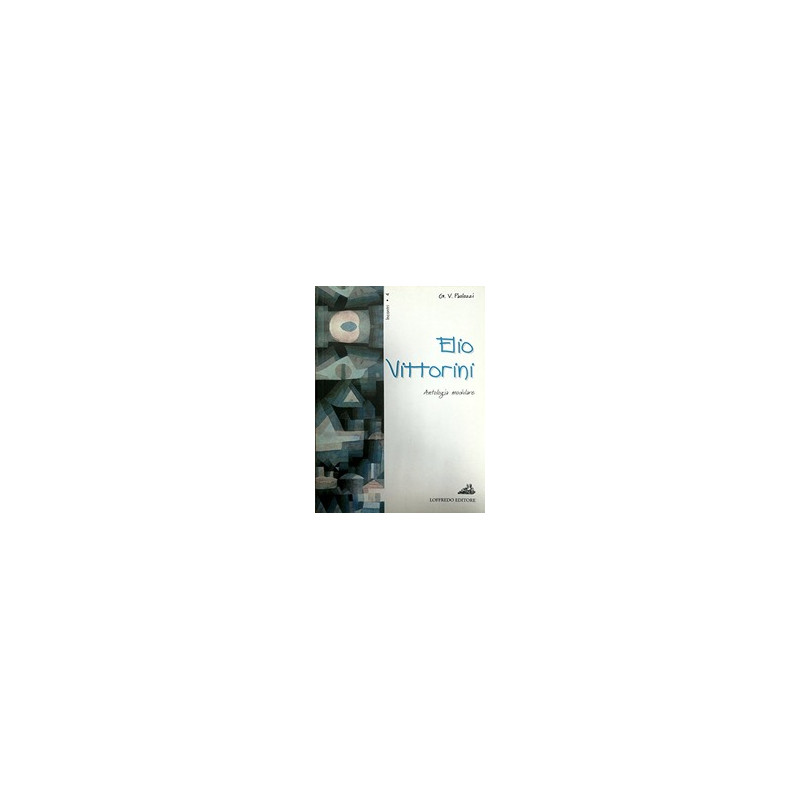 elio-vittorini-antologia-modulare-vol-u elio-vittorini-antologia-modulare-vol-u