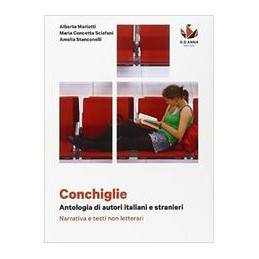 conchiglie---narrative-e-testi-non-letterari--poesia-e-teatro--vol-u