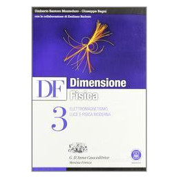 df---dimensione-fisica-elettromagnetismo-luce-e-fisica-moderna-vol-3