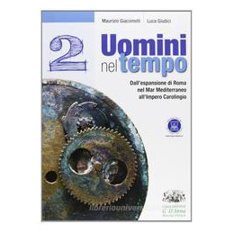 uomini-nel-tempo-dallespansione-di-roma-nel-mar-mediterraneo-allimpero-carolingio-vol-2