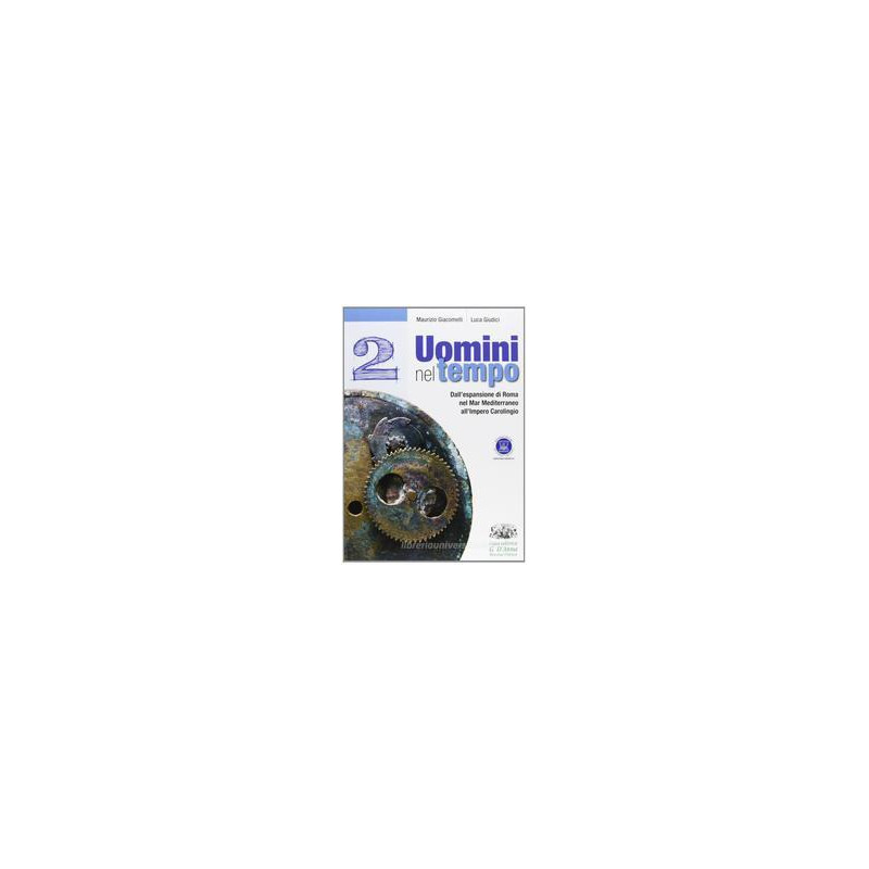 uomini-nel-tempo-dallespansione-di-roma-nel-mar-mediterraneo-allimpero-carolingio-vol-2 uomini-nel-tempo-dallespansione-di-roma-nel-mar-mediterraneo-allimpero-carolingio-vol-2