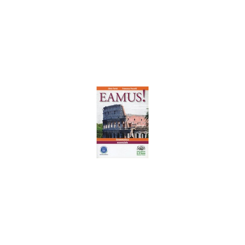 eamus-fondamenti-di-grammatica-ed-esercizi-per-lapprendimento-della-lingua-latina-vol-u eamus-fondamenti-di-grammatica-ed-esercizi-per-lapprendimento-della-lingua-latina-vol-u