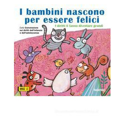 bambini-nascono-per-essere-felici-i-diritti-li-fanno-diventare-grandi-i