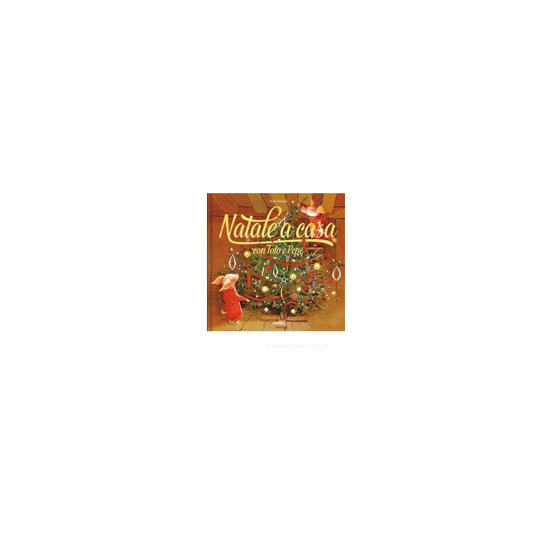 natale-a-casa-con-toto-e-pepe-ediz-illustrata