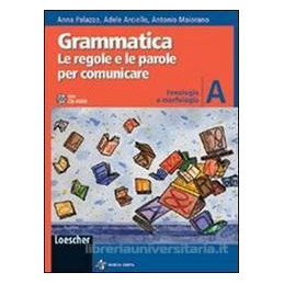 grammatica-vola---le-regole-e-le-parole-per-comunicare-fonologia-e-morfologia-con-cd-rom-vol-u