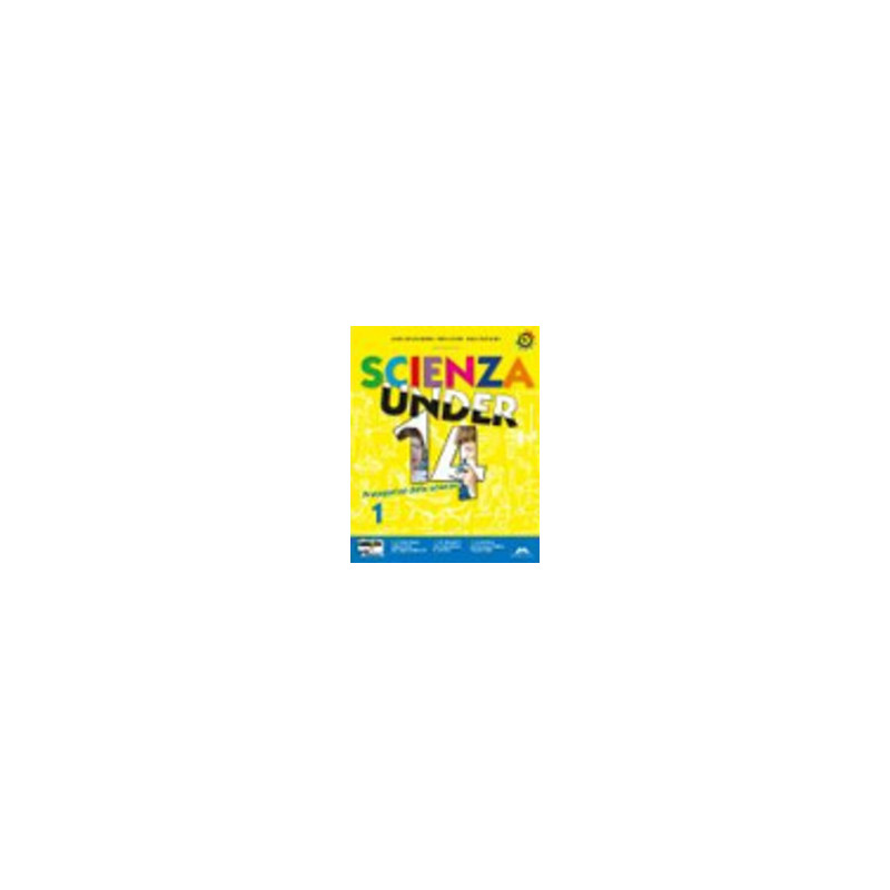 scienza-under-14---vol-abcdcd-rom-me-book--ed-digit-protagonisti-delle-scienze-vol-u scienza-under-14---vol-abcdcd-rom-me-book--ed-digit-protagonisti-delle-scienze-vol-u