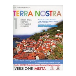 terra-nostra-vol-1a-europa-italia-paesaggi-popolazione-economia-1b-viaggio-italia-vol-1