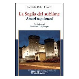 soglia-del-sublime-amori-napoletani-la