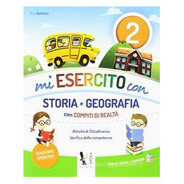 mi-esercito-con-storia-e-geografia-2-con-compiti-di-realt-per-la-scuola-elementare-vol2