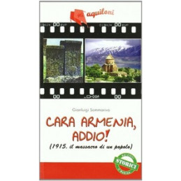 cara-armenia-addio-1915-il-massacro-di-un-popolo-vol-u