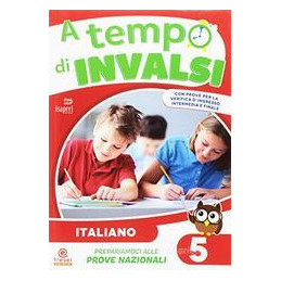 a-tempo-di-invalsi-italiano-cl5--vol-5