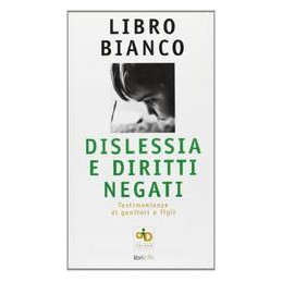 libro-bianco-dislessia-e-diritti-negati