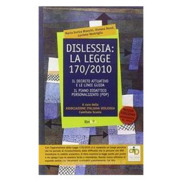 dislessia-la-legge-1702010-il-decreto-attuativo-e-le-linee-guida-il-piano-didattico-personalizza
