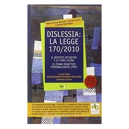 dislessia-la-legge-1702010-il-decreto-attuativo-e-le-linee-guida-il-piano-didattico-personalizza